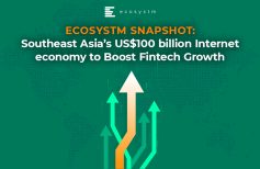 Ecosystm Snapshot: Southeast Asia’s US$100 billion Internet economy to Boost Fintech Growth