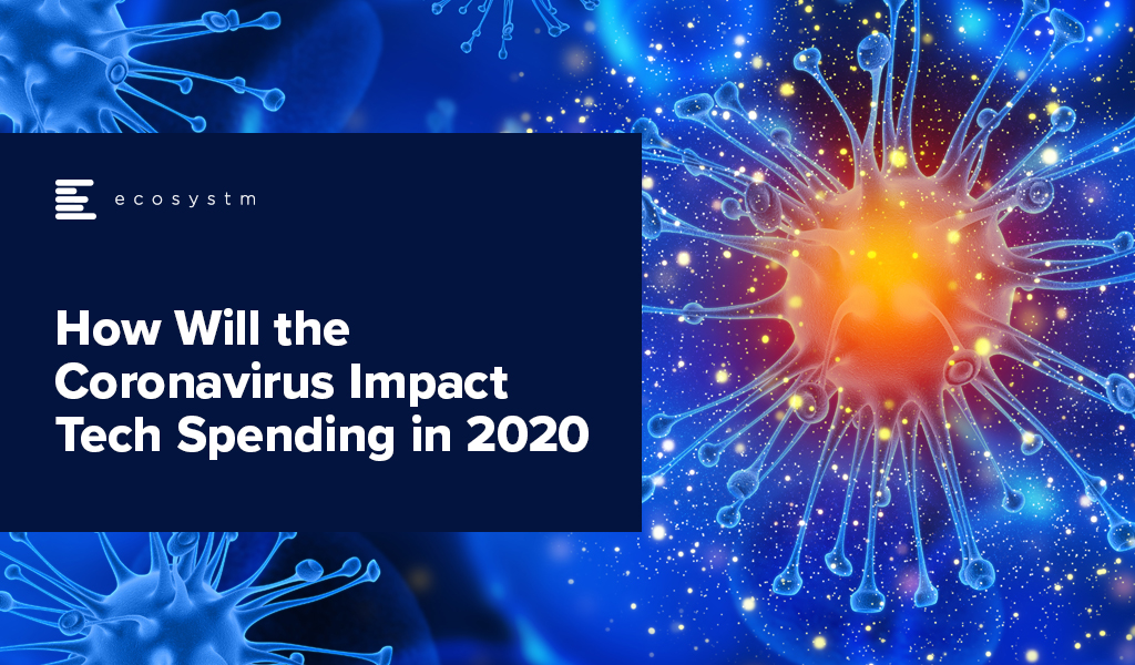 How-Will-the-Coronavirus-Impact-Tech-Spending-in-2020