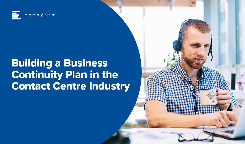 Building-a-Business-Continuity-Plan-in-the-Contact-Centre-Industry