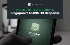 The Use of Technology in Singapore’s COVID-19 Response
