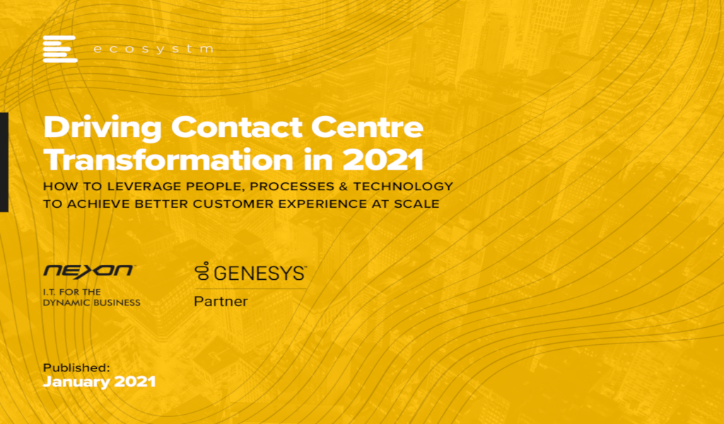 Driving Contact Centre Transformation in 2021