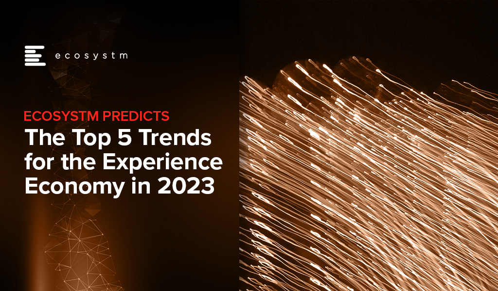 The-Top-5-Trends-for-the-Experience-Economy-in-2023