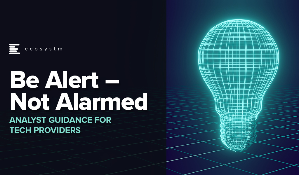 Be-Alert-Not-Alarmed-Tech-Provider-Guidance-2023